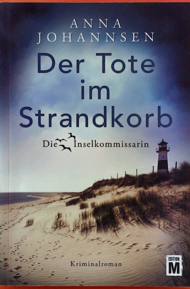Anna Johannsen Die Inselkommissarin Der Tote im Strandkorb Sibylle